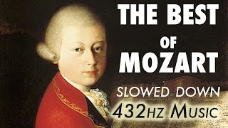 The Best Of Mozart  Slowed Down  432Hz  45 Hours [upl. by Lissa228]