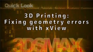 3ds Max Tips and Tricks  3D Printing Fixing Geometry Errors with xView [upl. by Yrekaz]