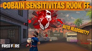 TESTING SETTING DAN SENSITIVITAS RUOK FF DI RANKED AUTO HEADSHOT  FREE FIRE INDONESIA [upl. by Joshi]