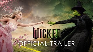 WICKED  Official Trailer Universal Pictures  HD [upl. by Naira772]