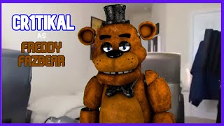 SFMFNAF Cr1tikal as Freddy Fazbear [upl. by Carolynne]