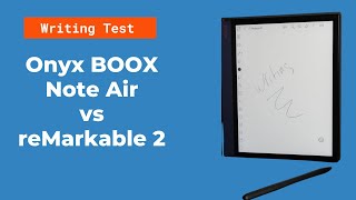 Onyx BOOX Note Air vs reMarkable 2 Writing Experience [upl. by Ellehcan]