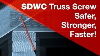 SDWC Truss Screw — The Simple New Way for Truss Stud and Top Plate Connections [upl. by Latreese905]