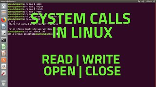 System Calls  Read  Write  Open  Close  Linux [upl. by Enayd]