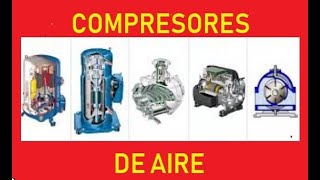 Tipos de COMPRESORES de aire Y como FUNCIONA un compresor INDUSTRIAL y Para que Sirve ¿Cual elegir [upl. by Argyres]