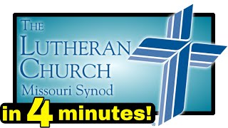 Lutheran Church Missouri Synod LCMS Explained in 4 minutes [upl. by Brittni518]