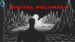 How to Become a Digital Polymath [upl. by Enaled]