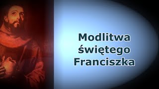 Modlitwa św Franciszka [upl. by Pega832]