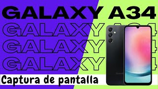 Hacer Captura de Pantalla en Samsung Galaxy A34 [upl. by Joice604]