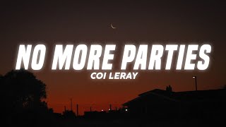 Coi Leray  No More Parties Lyrics [upl. by Hailey]