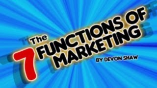 The 7 Functions Of Marketing [upl. by Douty]