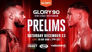 GLORY 90 Prelims LIVE [upl. by Normand922]