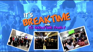 Its Breaktime with Its Showtime Family [upl. by Amethist412]