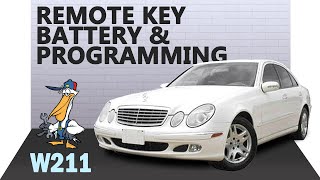 MercedesBenz W211 EClass Remote Key Programming and Battery Replacement [upl. by Lopez]