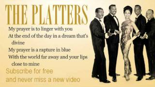 The Platters  My Prayer Lyrics [upl. by Lhok]