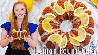 EASY Lemon Pound Cake Recipe  Extra Lemony with Lemon Glaze [upl. by Fishback]