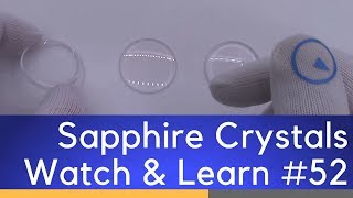 Explaining The Types Of Domed Sapphire Crystal Replacements  Watch and Learn 52 [upl. by Suki704]