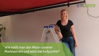 Markisenmotor einstellen und Endpunkte setzen – So geht’s  empasa [upl. by Ahsanat145]