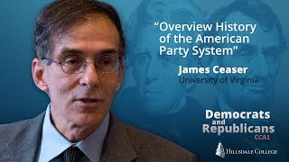 Overview History of the American Party System  James Ceaser [upl. by Oigile]