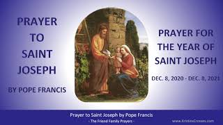 Prayer to Saint Joseph by Pope Francis  Prayer for the Year of Saint Joseph Dec8 2020Dec8 2021 [upl. by End]