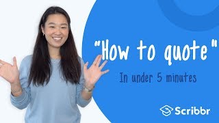 How to Quote in Under 5 minutes  Scribbr 🎓 [upl. by Jaeger]