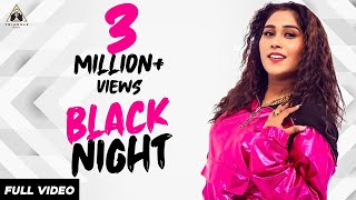 BLACK NIGHT I AFSANA KHAN I OFFICIAL VIDEO LATEST SONG 2019 [upl. by Secilu62]