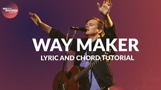 CHORDS AND LYRICS Way Maker  Leeland Tutorial [upl. by Nelram11]