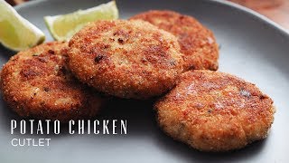 Potato Chicken Cutlets Recipe That Anyone Can Make [upl. by Rozella]