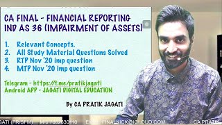 Ind As 36  Impairment of Assets  ind as 36  ca final  fr  pratik jagati [upl. by Delly782]