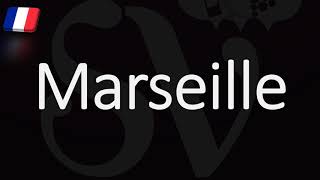 How to Pronounce Marseille French Pronunciation Native Speaker [upl. by Johnson801]