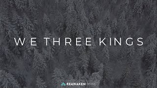 We Three Kings Christmas Lyric Video [upl. by Nerta]