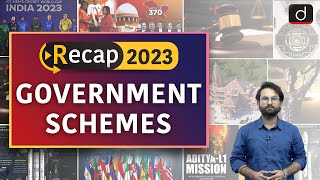 Recap 2023  Government Schemes  Drishti IAS English [upl. by Aisatsana]