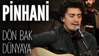 Pinhani  Dön Bak Dünyaya JoyTurk Akustik [upl. by Hennie]