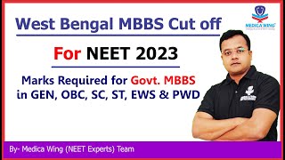 West Bengal NEET Cut off 2023 Expected post Neet resultMarks required for Govt MBBS in West Bengal [upl. by Aenaj]