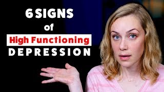 The 6 Signs of High Functioning Depression  Kati Morton [upl. by Ilona]