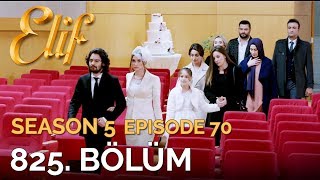 Elif 825 Bölüm  Season 5 Episode 70 [upl. by Redleh]