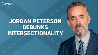 Jordan Peterson Debunks Intersectionality  Short Clips [upl. by Acessej455]