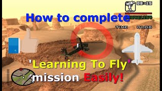 How to complete GTA San Andreas  Mission 68  Learning To Fly All Gold HD [upl. by Henarat]