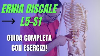 Ernia L5S1 GUIDA COMPLETA CON ESERCIZI [upl. by Aynatal100]