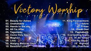 VICTORY WORSHIP SONGS  Playlist Praise amp Worship Songs  Victory Worship Songs Compilation [upl. by Kantor]