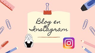 ¿Cómo crear un blog en Instagram [upl. by Renaud]