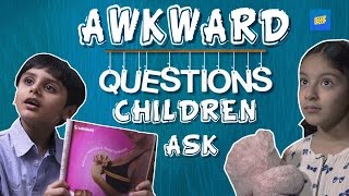 ScoopWhoop Awkward Questions Children Ask [upl. by Anil610]