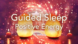 Guided Sleep Meditation for Positive Energy Relaxation Deep Sleep Stress Release Meditation [upl. by Servais]