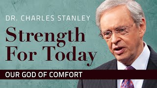 Our God of Comfort  Dr Charles Stanley [upl. by Bushweller]