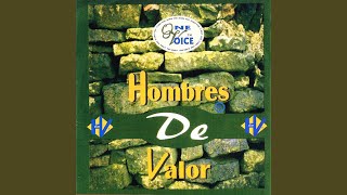 Hombres De Valor [upl. by Dusen]