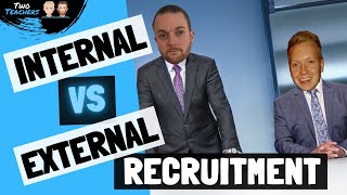 Internal VS External Recruitment [upl. by Alsi]