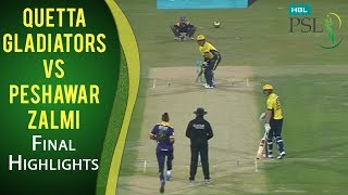 PSL 2017 Final Match Quetta Gladiators vs Peshawar Zalmi Highlights  MA2 [upl. by Kciredec892]