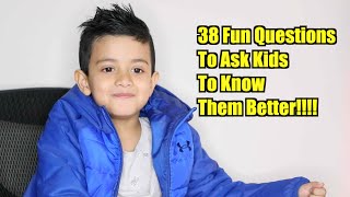 38 Fun Questions To Ask Kids To Know Them Better [upl. by Coffin245]