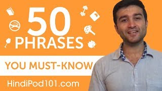 50 Phrases Every Hindi Beginner MustKnow [upl. by Hagile]