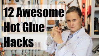 12 Awesome Hot Glue Hacks [upl. by Norrat896]